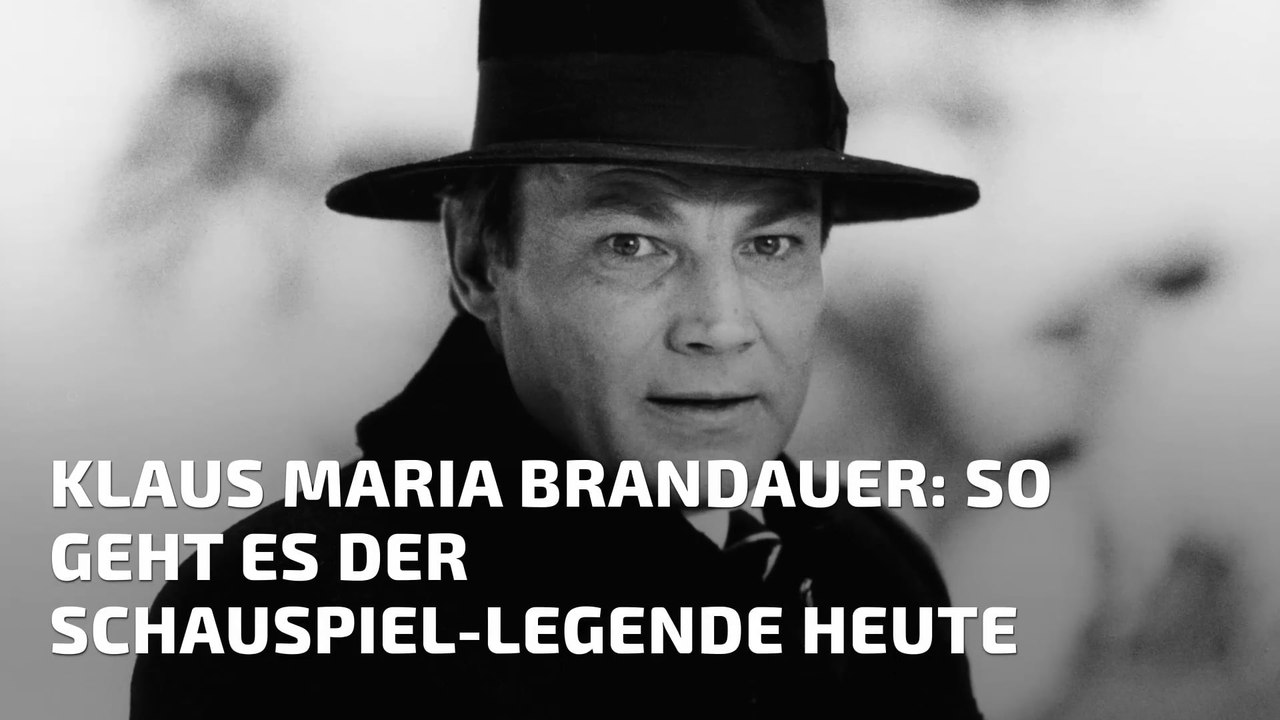 Klaus Maria Brandauer: So geht es der Schauspiel-Legende heute