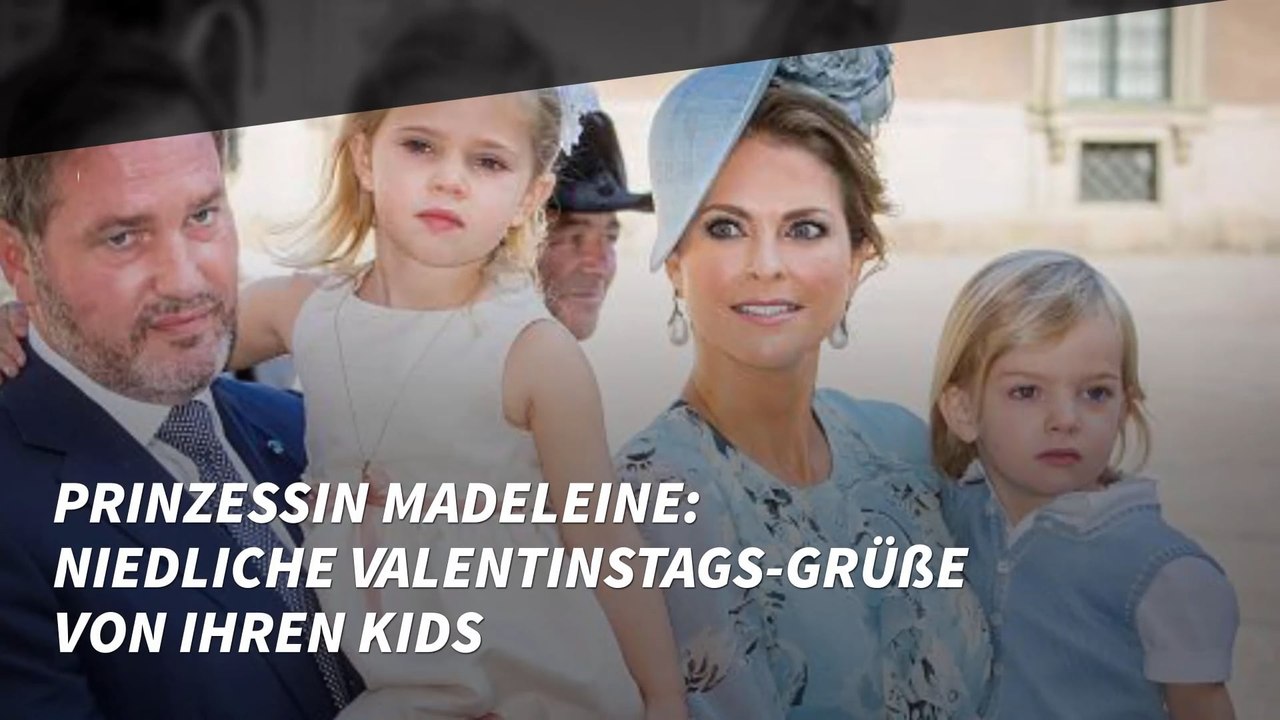 Prinzessin madeleine: niedliche valentinstags-grüße von ihren kids