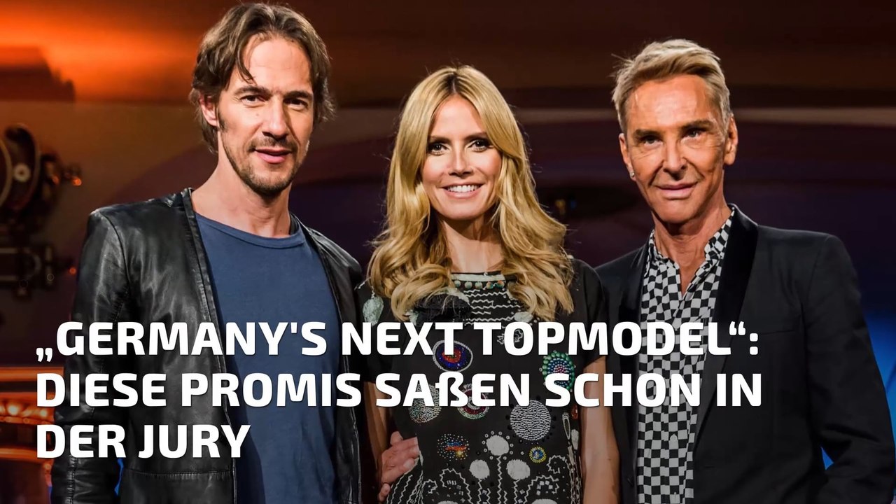 „Germany's Next Topmodel“: Diese Promis saßen schon in der Jury