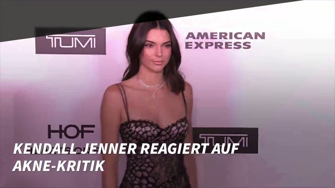 Kendall Jenner reagiert auf Akne-Kritik