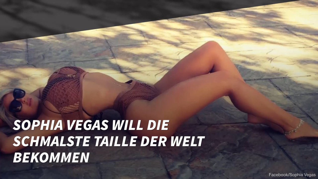 Sophia Vegas will die schmalste Taille der Welt bekommen