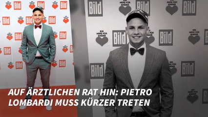 Auf ärztlichen Rat hin: Pietro Lombardi muss kürzer treten