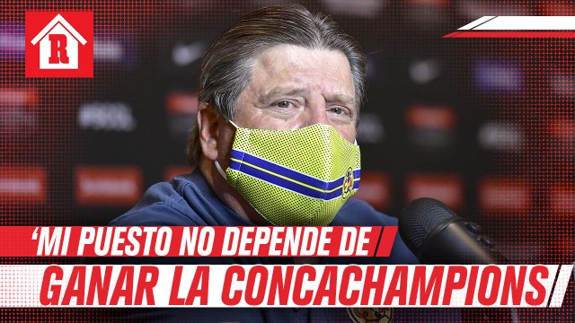 Piojo Herrera: 'Mi puesto no depende de ganar Concachampions'