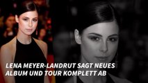 Lena Meyer-Landrut sagt neues Album und Tour komplett ab