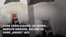 Ohne Verkleidung: So sehen Marilyn Manson, Sia und Co. ohne „Maske“ aus