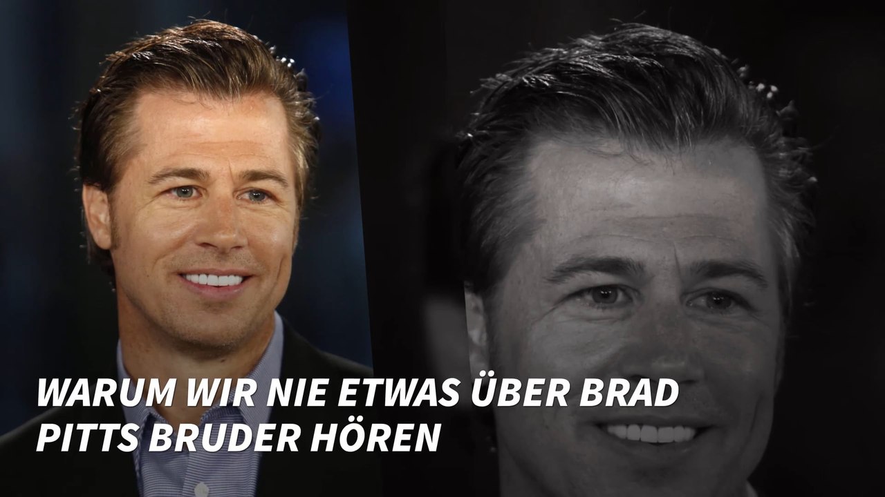 Warum wir nie etwas über Brad Pitts Bruder hören