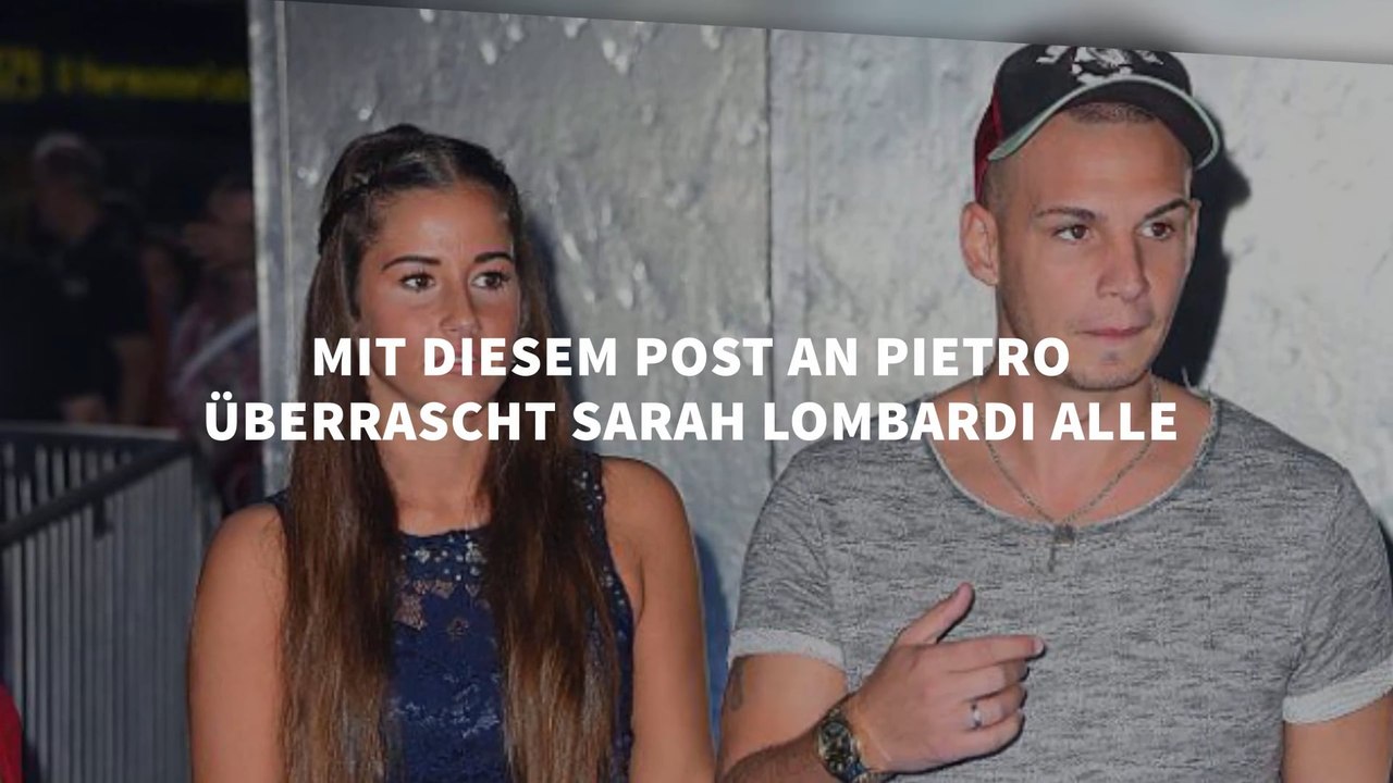 Mit diesem Post an Pietro überrascht Sarah Lombardi alle