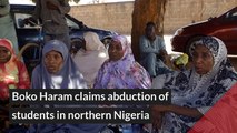 Boko Haram claims abduction of students in northern Nigeria, and other top stories in general news from December 16, 2020.
