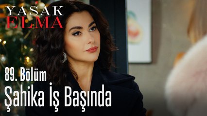 Şahika iş başında - Yasak Elma 89. Bölüm
