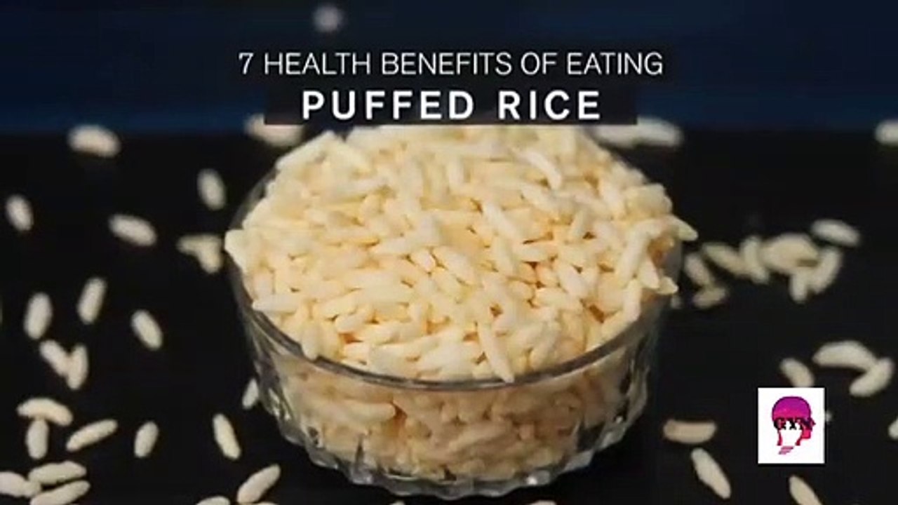 7 healthy benefits of eating puffed rice#health - video Dailymotion