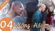 Mộng Hồi - Tập 04 (Lồng Tiếng) - Phim Tình Yêu Xuyên Không 2019 - WeTV Vietnam