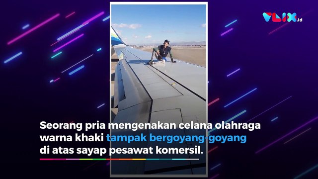 Aksi Gila dan Ekstrim, Pria Ini Jalan di Sayap Pesawat