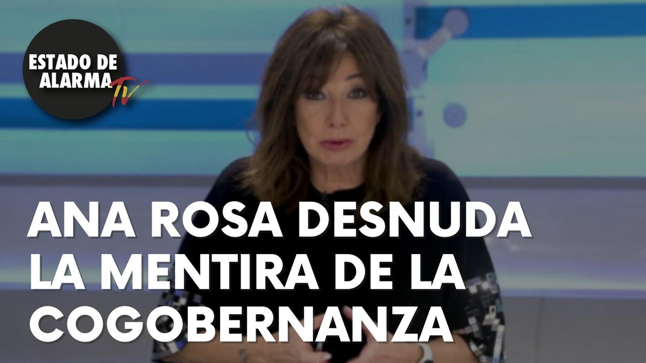 ANA ROSA DESNUDA la gran MENTIRA de la COGOBERNANZA: el TRUCO del GOBIERNO  para dar buenas noticias - Vídeo Dailymotion