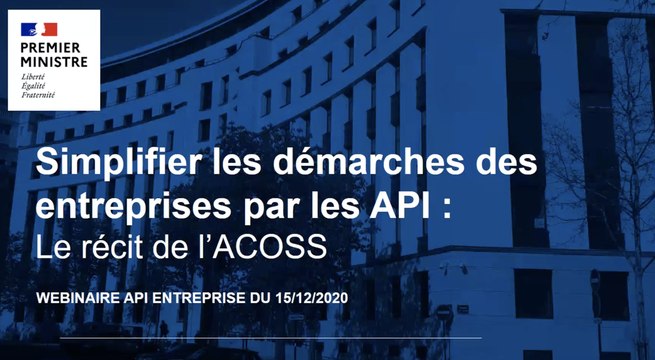 Présentation des API de l'ACOSS - Simplifier les démarches des entreprises avec API Entreprise