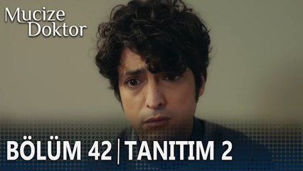 Mucize Doktor 42. Bölüm 2. Tanıtımı