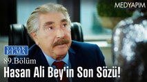 Hasan Ali'nin son sözü -  Yasak Elma 89. Bölüm