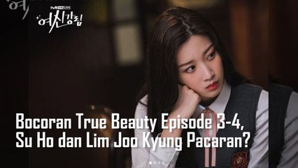 Bocoran True Beauty Episode 3-4 Su Ho dan Lim Joo Kyung ...