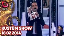 Latif Doğan'la Küstüm Show - Flash Tv - 18 02 2014