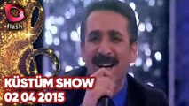 Latif Doğan'la Küstüm Show - Flash Tv - 02 04 2015