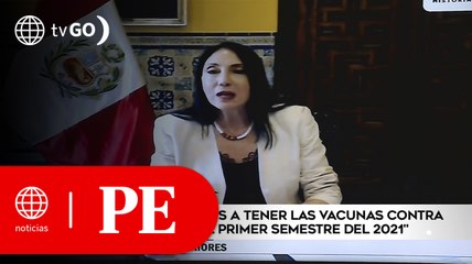 Canciller Elizabeth Astete aseguró que vacunas llegarán en primeros meses del 2021 | Primera Edición