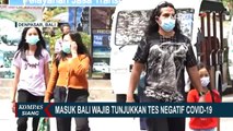 Masuk Bali Wajib Tunjukkan Tes Negatif Corona