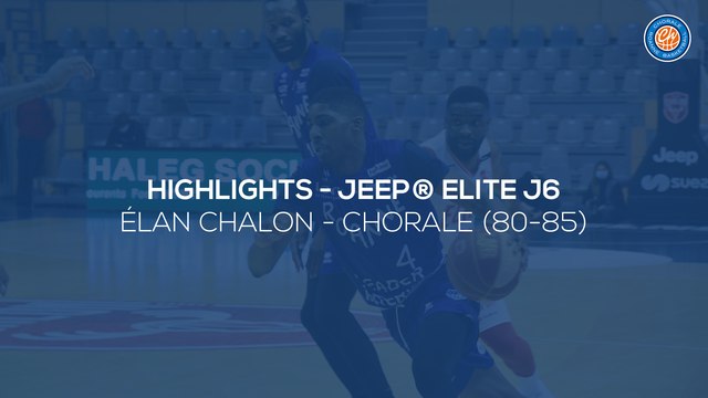 2020/21 Highlights Élan Chalon - Chorale (80-85, JE J6)