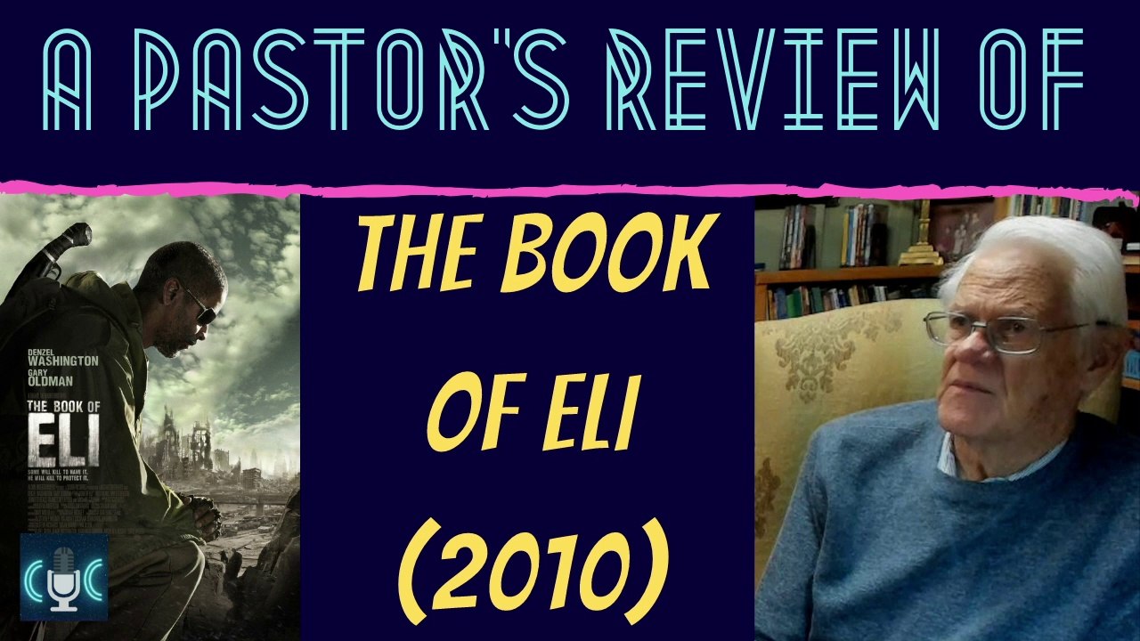A PASTOR'S REVIEW of The Book of Eli