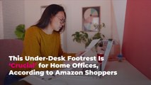 This Under-Desk Footrest Is ‘Crucial’ for Home Offices, According to Amazon Shoppers