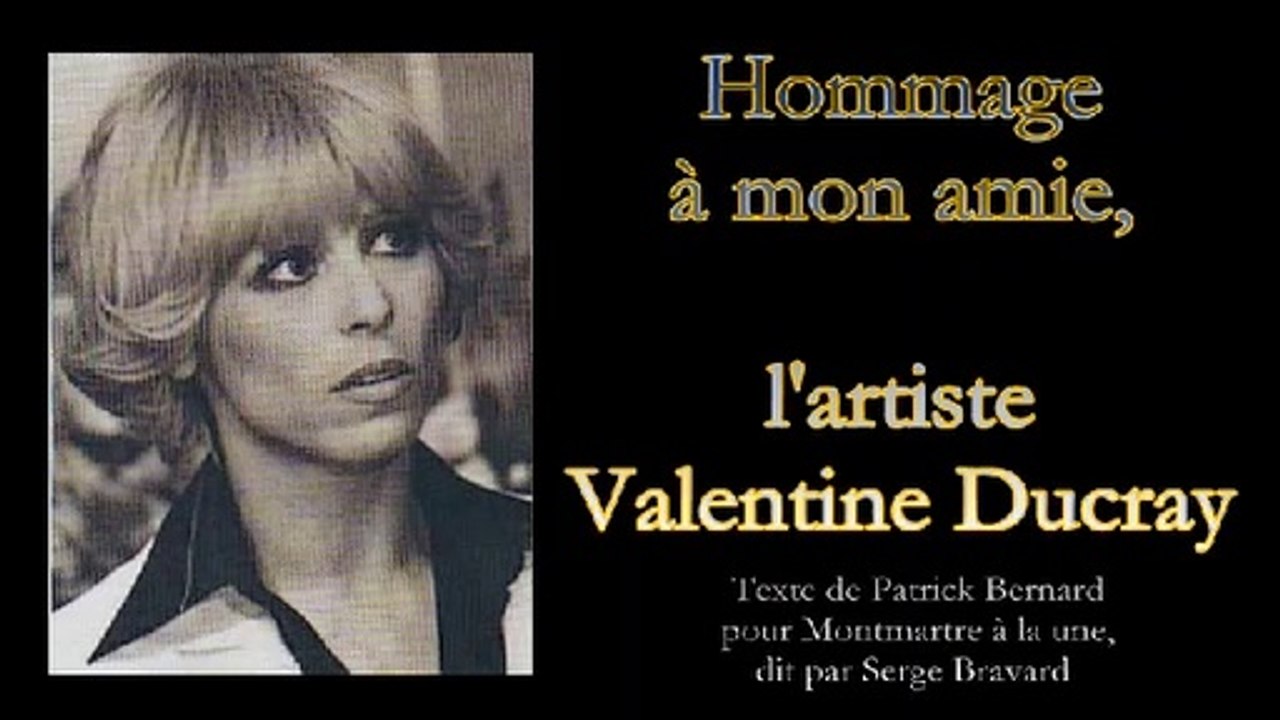 N° 216 Hommage à mon amie Valentine Ducray