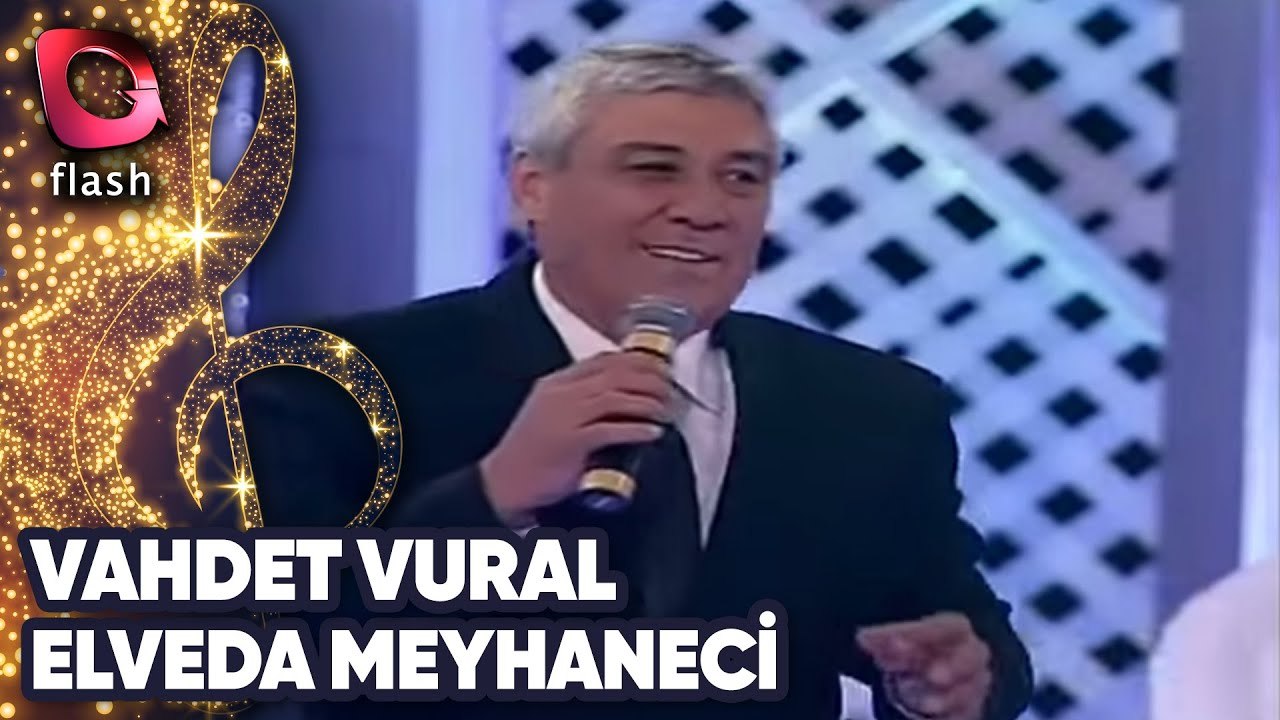 VAHDET VURAL - ELVEDA MEYHANECİ