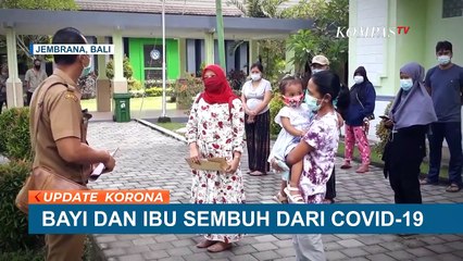Bayi 7 Bulan dan Ibu Sembuh dari Corona Usai Isolasi 14 Hari