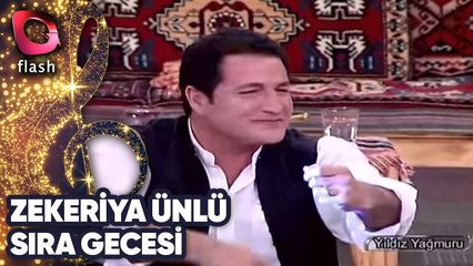 Zekeriya Ünlü - Sıra Gecesi