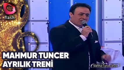 Mahmut Tuncer - Ayrılık Treni