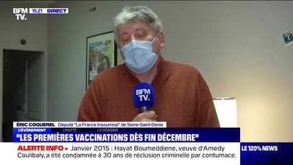 Stratégie de vaccination: pour Éric Coquerel, "la gestion hasardeuse de cette crise par le gouvernement fait qu'on a des doutes"