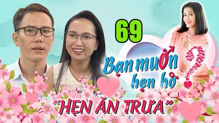 HẸN ĂN TRƯA #69 UNCUT | Cảm động mẹ ruột dặn con gái hãy thương cả CON RIÊNG của chồng một đời vợ