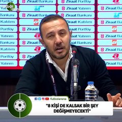 Cüneyt Dumlupınar: "8 kişi de kalsak bir şey değişmeyecekti"