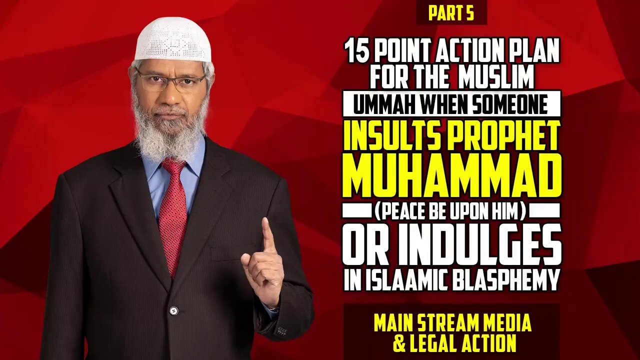 15 Point Action Plan for the Muslim Ummah when Someone Insults Prophet Muhammad (pbuh) - Part 5