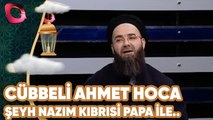 Şeyh Nazım Kıbrısi Papa ile kucaklaştı! - Cübbeli Ahmet Hoca Buna Ne Dedi?