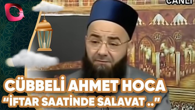 Cübbeli Ahmet Hoca | İftar Saatinde 3 Kere Salavat-ı Şerif Okuyanın Günahları Affolur | Flash Tv