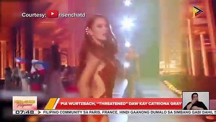 TALK BIZ: Pia Wurtzbach, itinangging "threatened" siya kay Catriona Gray