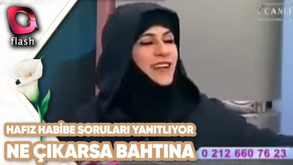 Hafız Habibe Ayvacı Soruları Yanıtlıyor | Ne Çıkarsa Bahtına