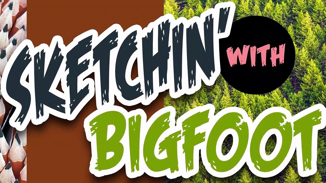 Sketching with Bigfoot! or Sketchin' with Squatch Tutorials!