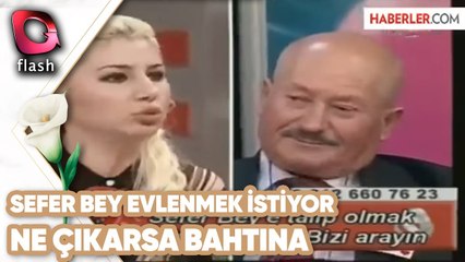 Sefer Bey Evlenmek İstiyor | Ne Çıkarsa Bahtına