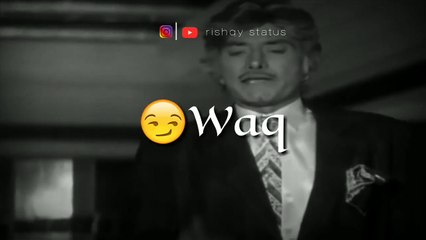 Rajkumar Dialogues -tumne kaha tha New Whatsapp Status  - 33 seconds -  - by Rishqy writes
