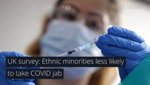 UK survey: Ethnic minorities less likely to take COVID jab, and other top stories in health from December 17, 2020.