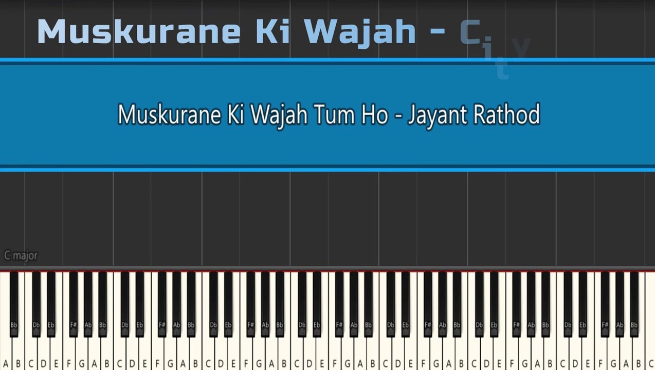 Muskurane Ki Wajah Tum Ho | CityLight | Piano Cover | Keyboard Cover