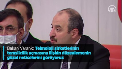 Bakan Varank: Teknoloji şirketlerinin temsilcilik açmasına ilişkin düzenlemenin güzel neticelerini görüyoruz