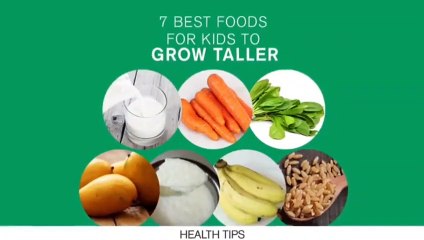 7 best foods for kids to grow taller#kids