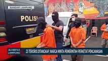 Pasca Penangkapan 23 Tersangka Teroris, Warga Lampung Minta Pemerintah Perketat Pengawasan