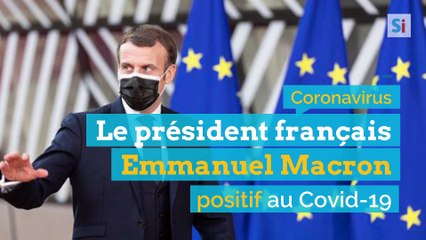 Coronavirus: le président français Emmanuel Macron positif au Covid-19